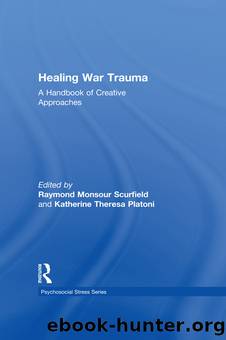 Healing War Trauma by Unknown