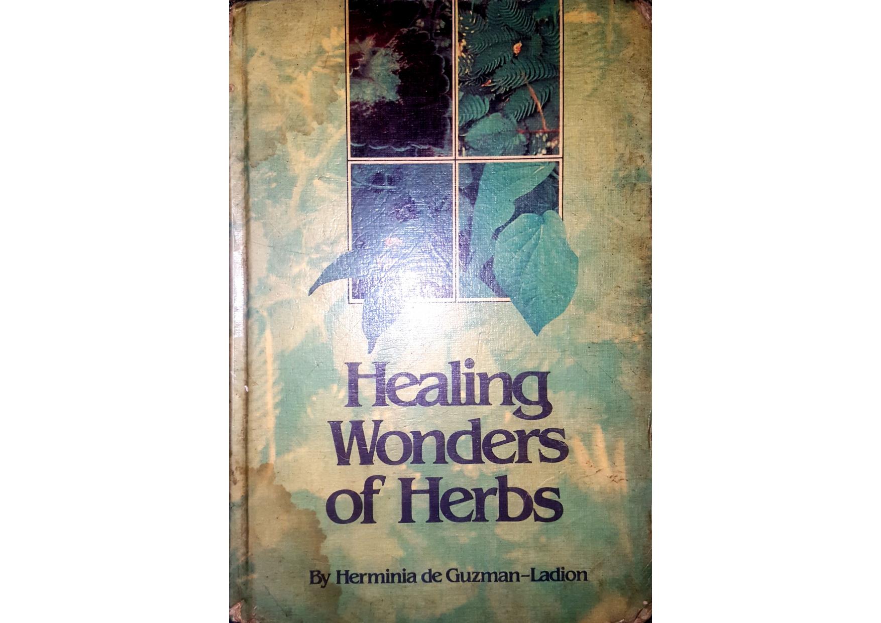 Healing Wonders of Herbs by Herminia de Guzman-Ladion