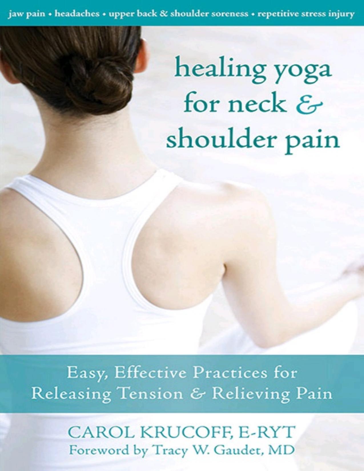 Healing Yoga for Neck and Shoulder Pain by Tracy Gaudet