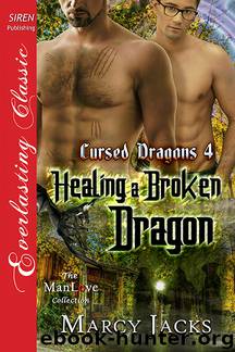 Healing a Broken Dragon by Marcy Jacks