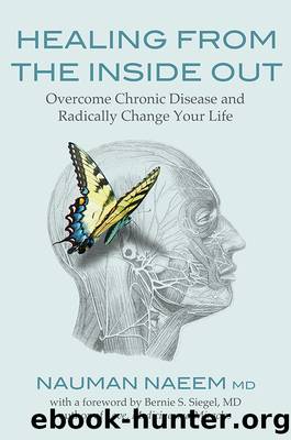 Healing from the Inside Out by Nauman Naeem