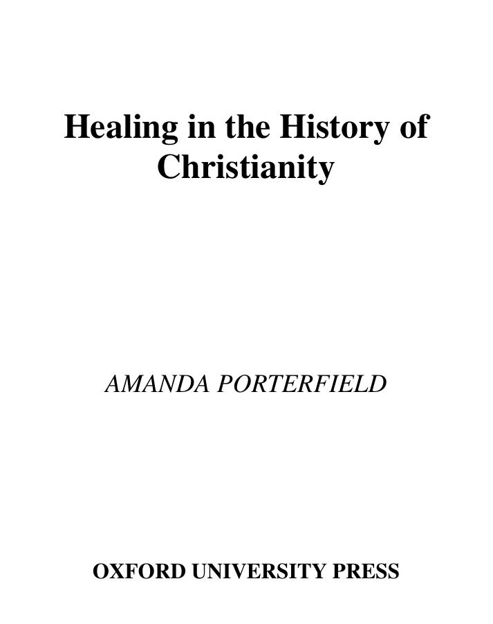 Healing in the History of Christianity by Amanda Porterfield