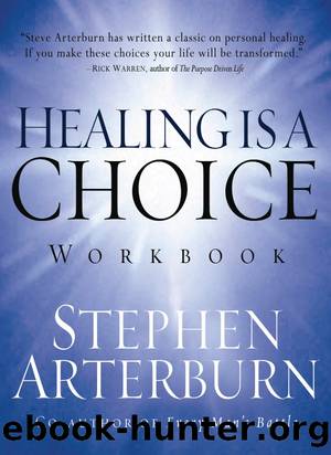 Healing is a Choice Workbook by Stephen Arterburn
