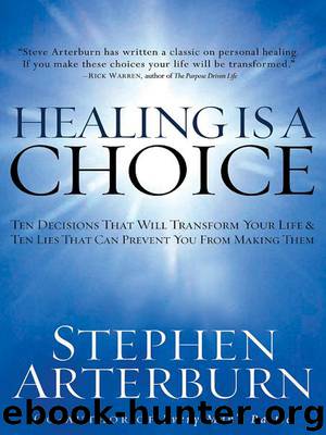 Healing is a Choice by Stephen Arterburn