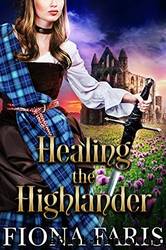 Healing the Highlander by Fiona Faris