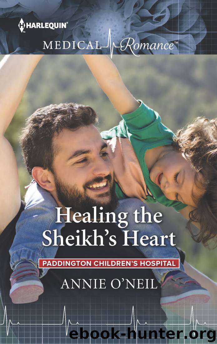 Healing the Sheikh's Heart by Annie O'Neil