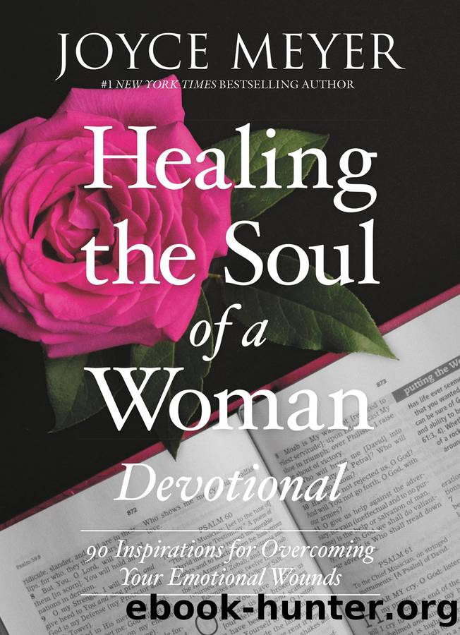 Healing the Soul of a Woman Devotional by Joyce Meyer