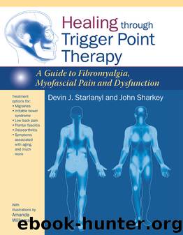 Healing through Trigger Point Therapy by Devin J. Starlanyl