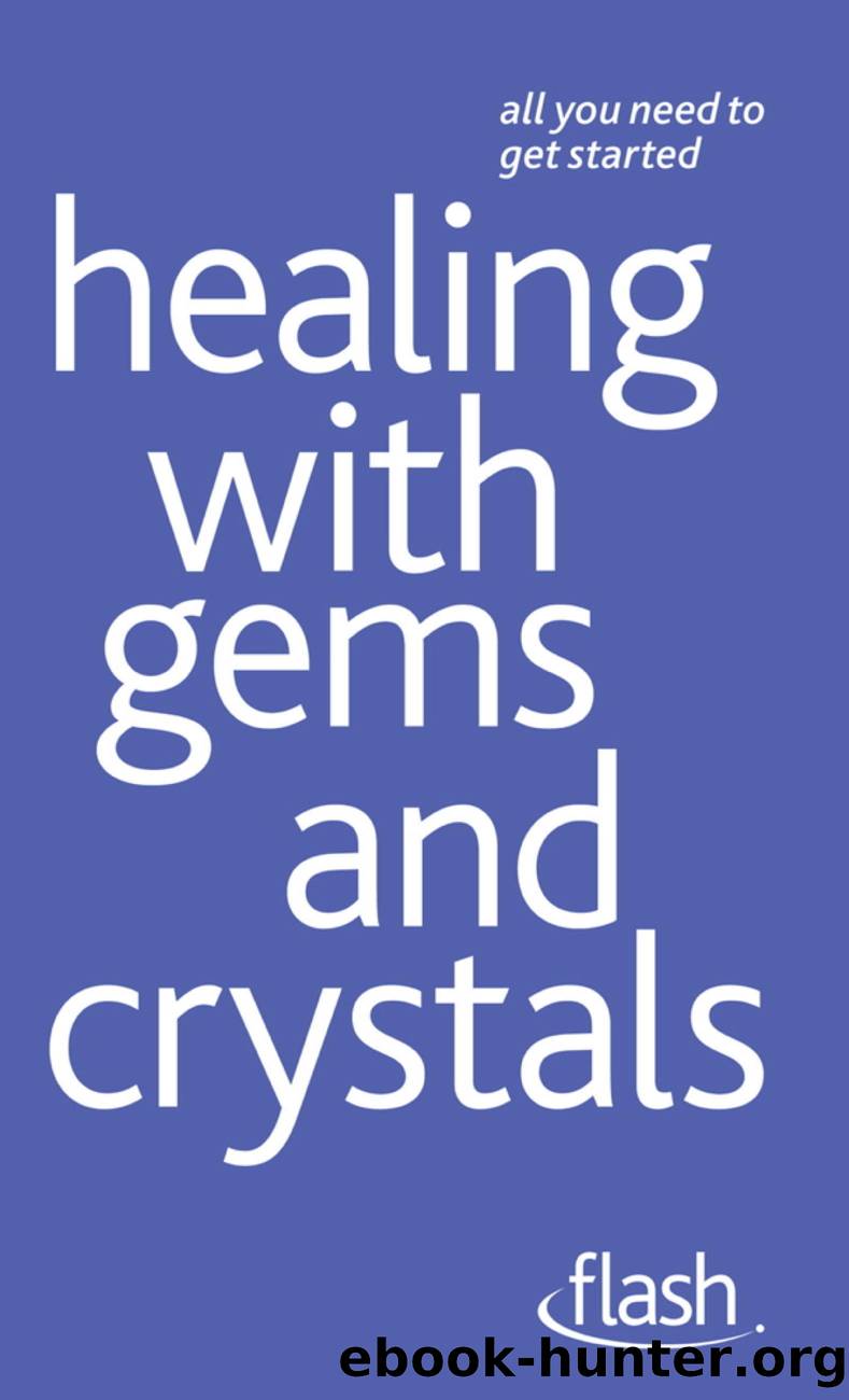Healing with Gems and Crystals: Flash by Author