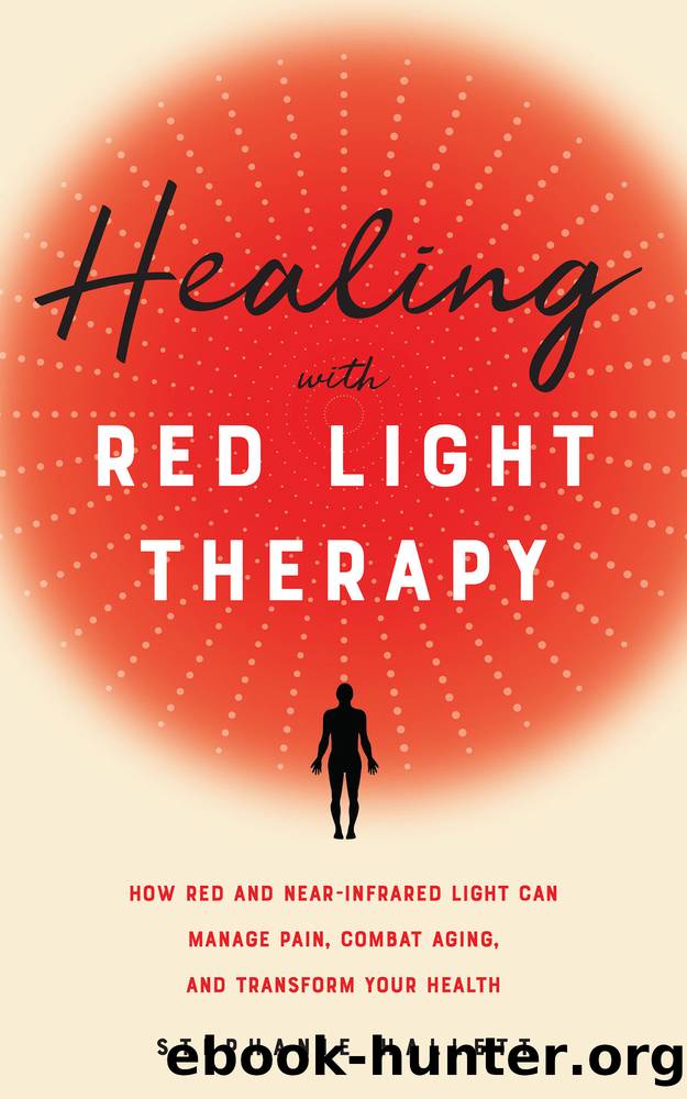 Healing with Red Light Therapy by Stephanie Hallett