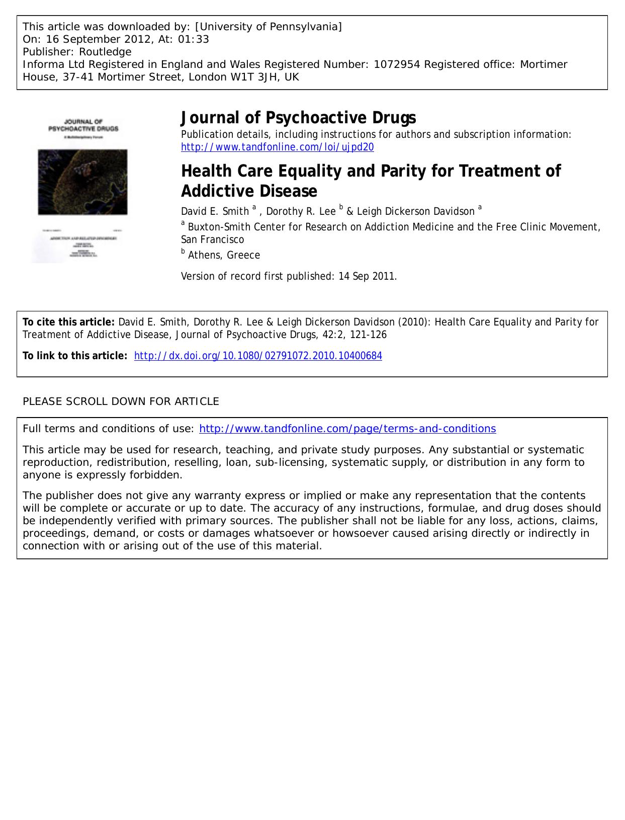 Health Care Equality and Parity for Treatment of Addictive Disease by David E. Smith a Dorothy R. Lee b & Leigh Dickerson Davidson a