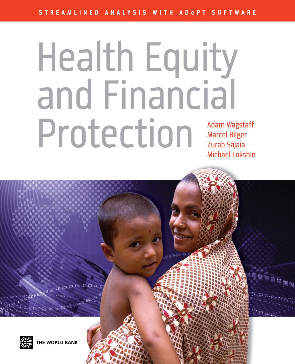 Health Equity and Financial Protection: Streamlined Analysis with ADePT Software (World Bank Training Series) by Adam Wagstaff