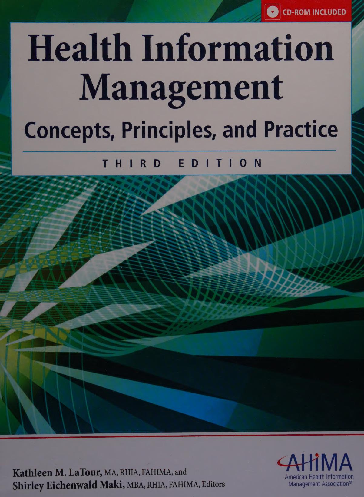 Health Information Management: Concepts, Principles, and Practice by Kathleen M. LaTour Shirley Eichenwald Maki