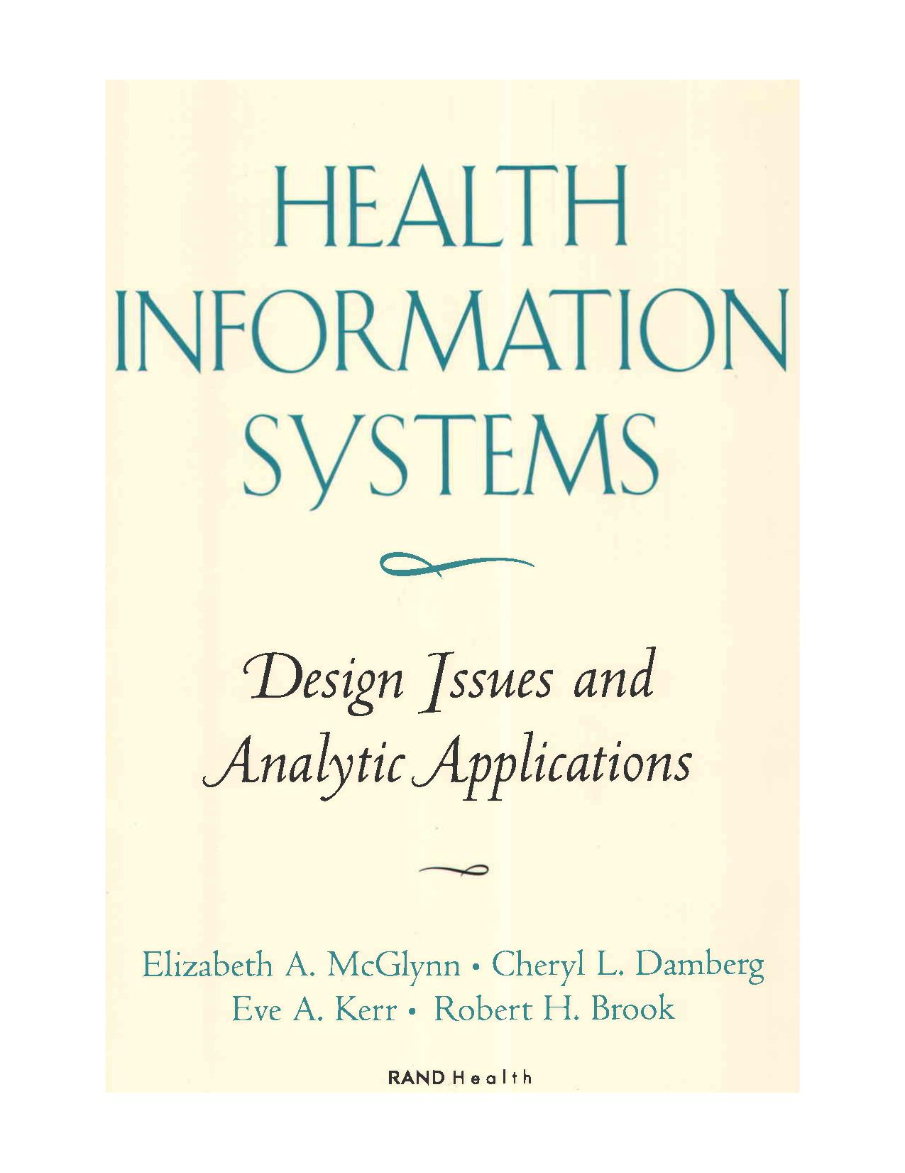 Health Information Systems: Design Issues and Analytic Applications (Health Information Systems Vol. I) by Elizabeth A. McGlynn