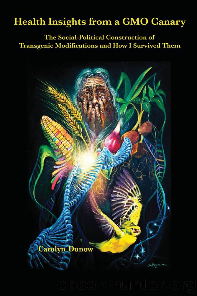 Health Insights from a GMO Canaryx by Unknown
