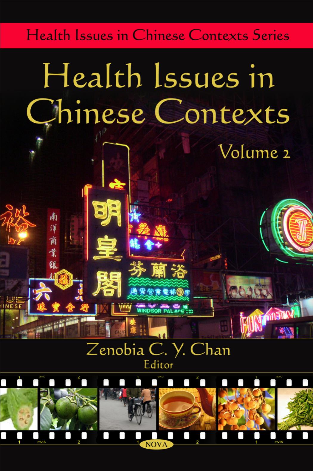 Health Issues in Chinese Contexts. Volume 2 by Chan Zenobia C. Y