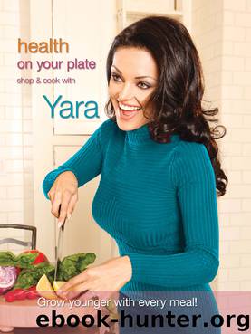 Health On Your Plate by Yara Shoemaker