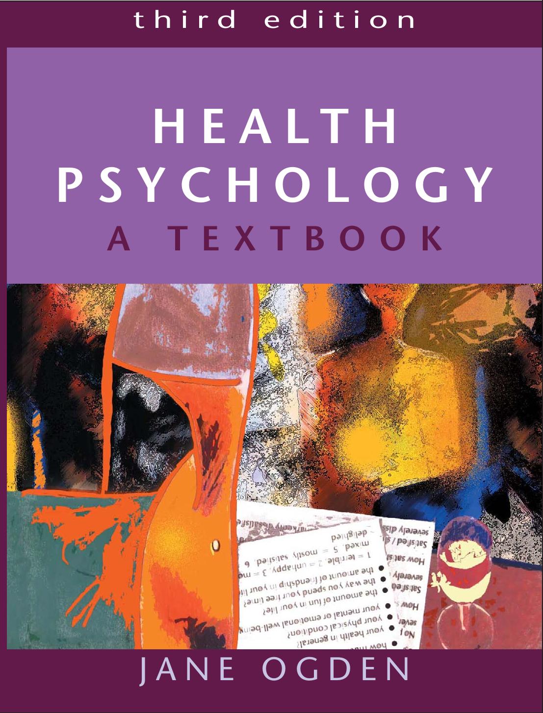 Health Psychology: A Textbook, 3rd edition by Jane Ogden