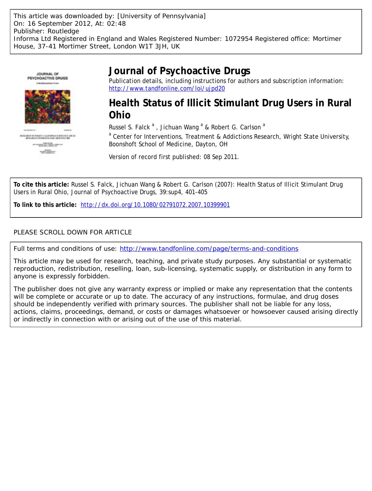 Health Status of Illicit Stimulant Drug Users in Rural Ohio by Russel S. Falck a russelfalck@wright.edu Jichuan Wang a & Robert G. Carlson a