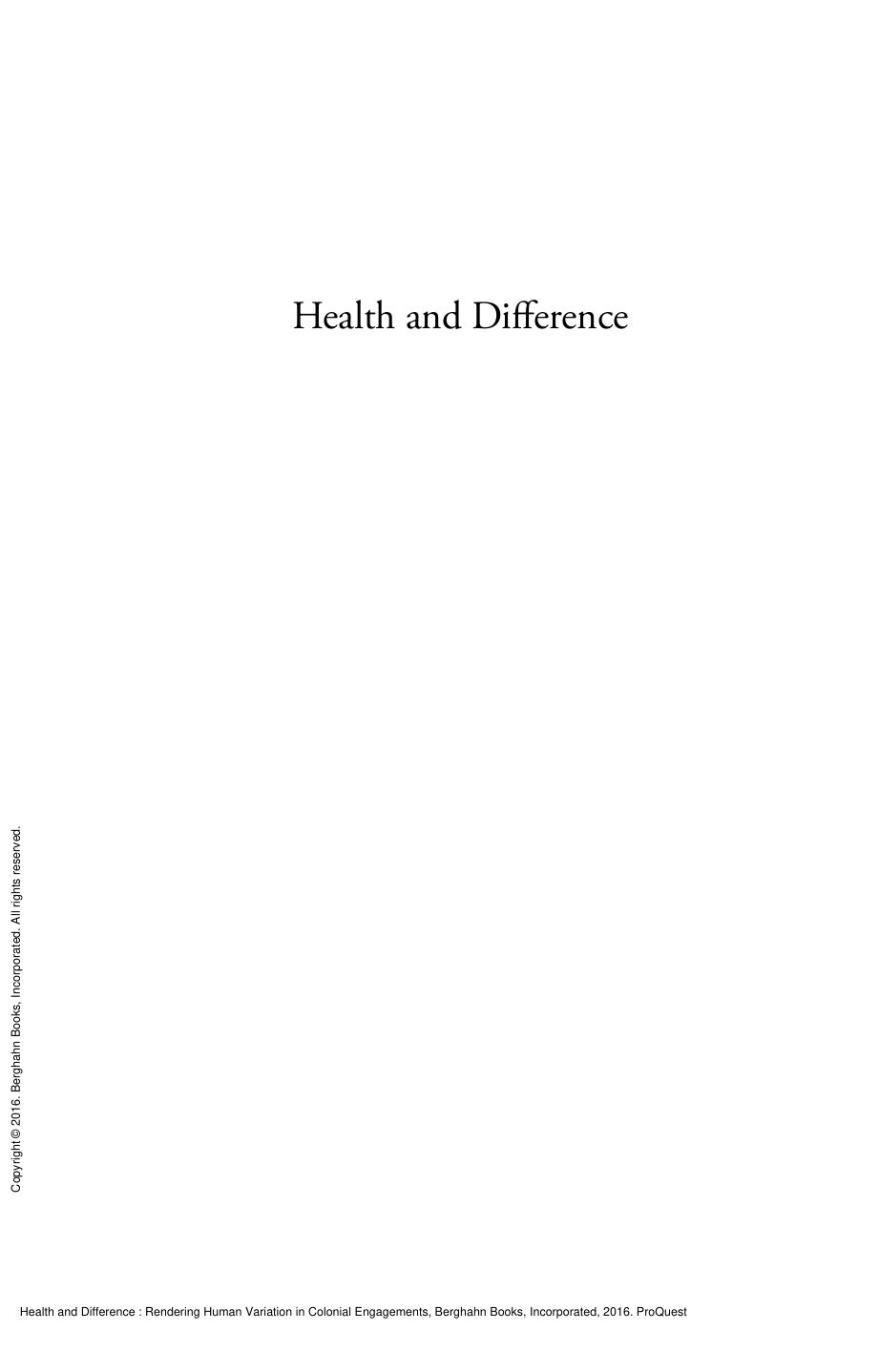 Health and Difference : Rendering Human Variation in Colonial Engagements by Alexandra Widmer; Veronika Lipphardt