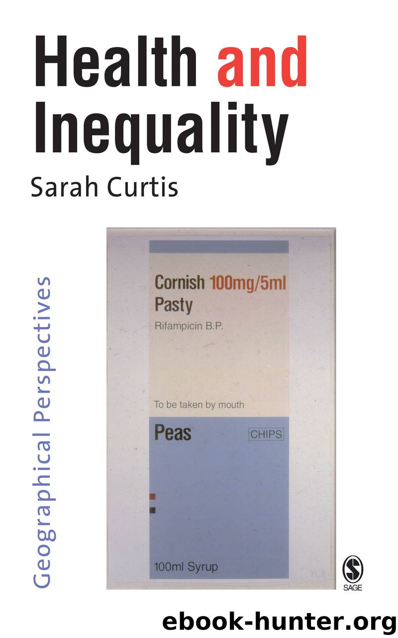 Health and Inequality by sarah e curtis Sarah Curtis