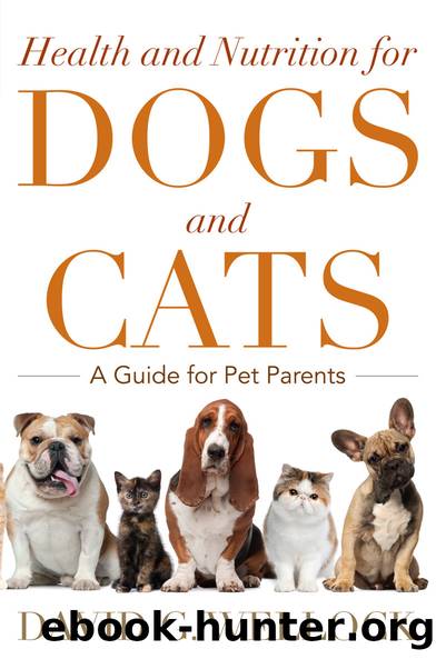 Health and Nutrition for Dogs and Cats by David G. Wellock
