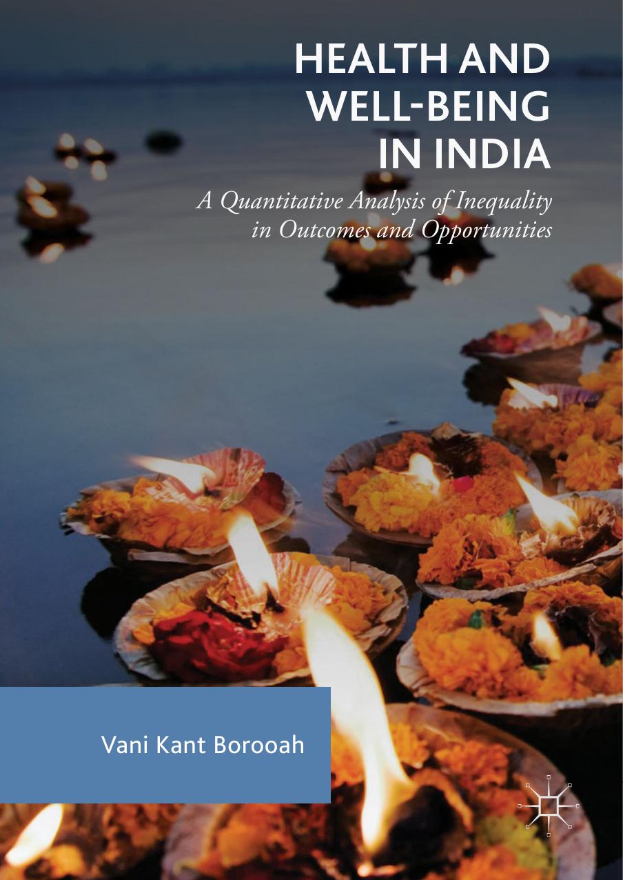 Health and Well-Being in India by Vani Kant Borooah