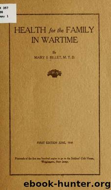 Health for the family in wartime by Billet Mary Isabel 1882-