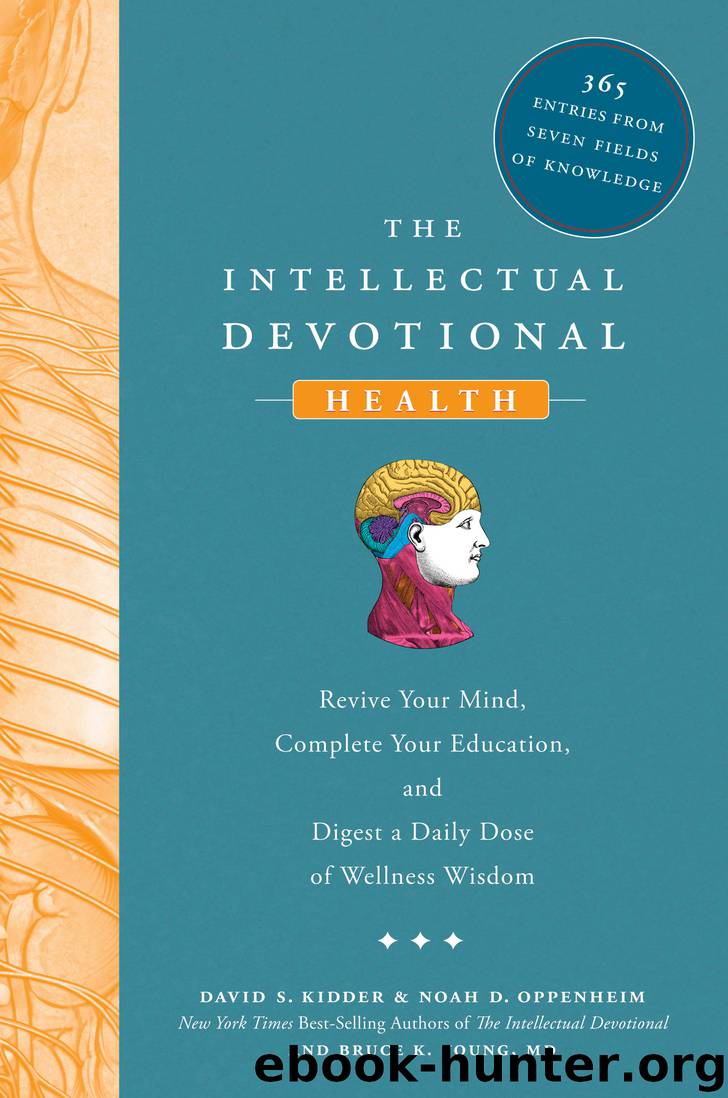 Health: Revive Your Mind, Complete Your Education, and Digest a Daily Dose of Wellness Wisdom by David S. Kidder