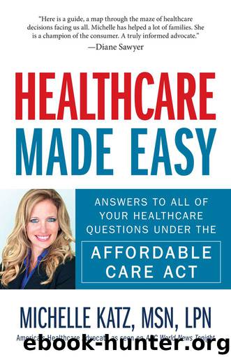 Healthcare Made Easy by Michelle Katz
