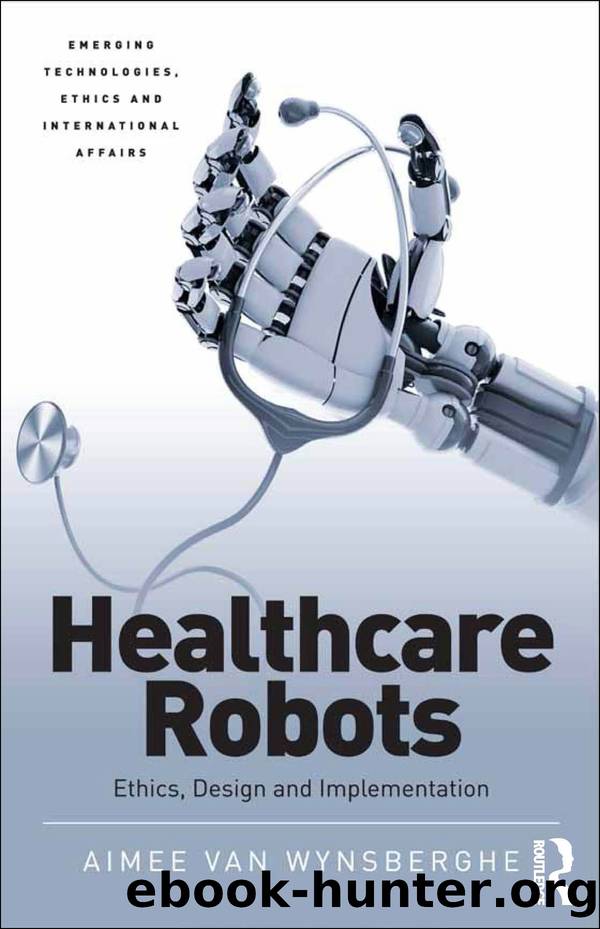 Healthcare Robots by Aimee van Wynsberghe