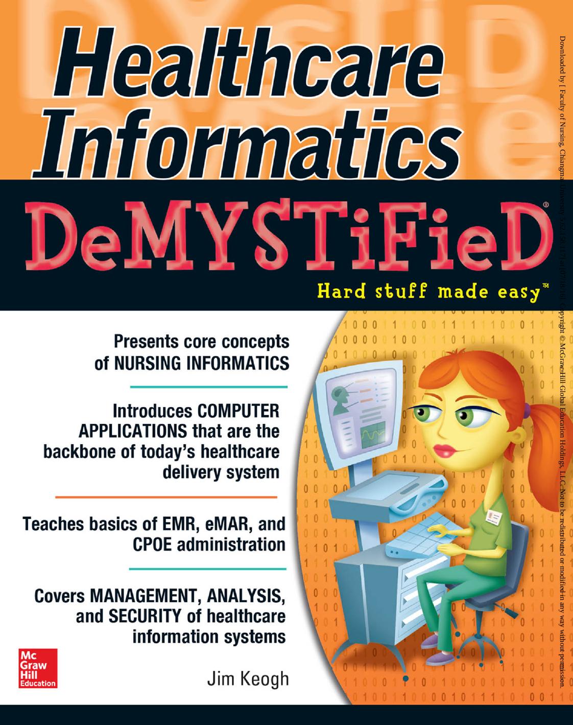 Healthcare informatics demystified by Keogh James Edward