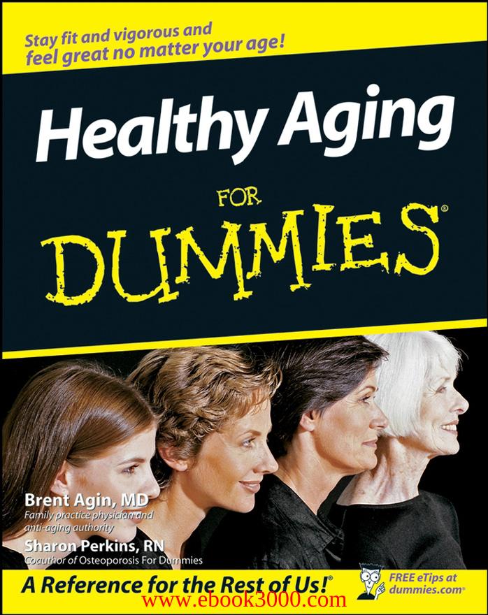 Healthy Aging for Dummies by Unknow