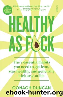 Healthy As F*ck by Oonagh Duncan