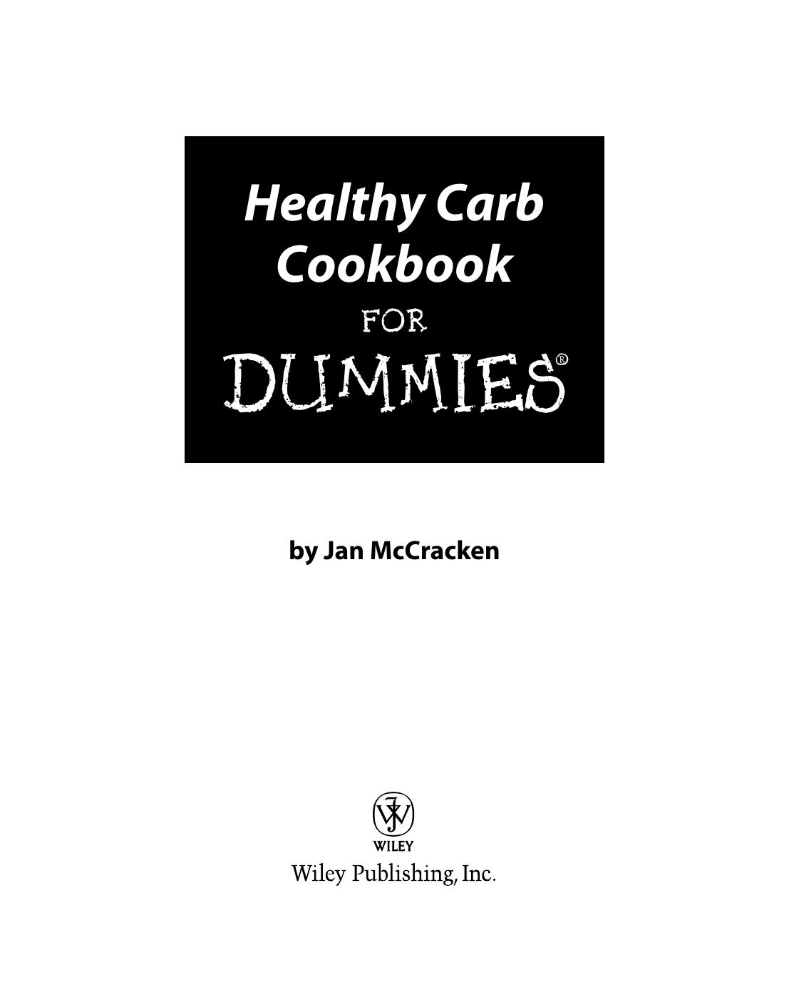 Healthy Carb Cookbook For Dummies (For Dummies (Cooking)) by Jan McCracken