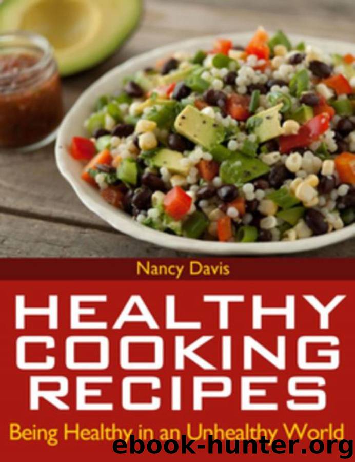 Healthy Cooking Recipes by Nancy Davis