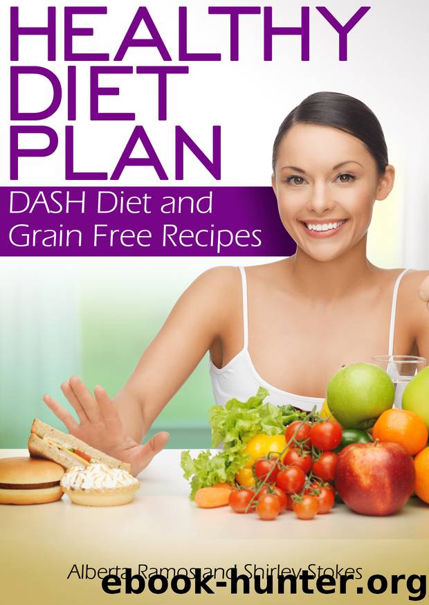 Healthy Diet Plan by Alberta Ramos