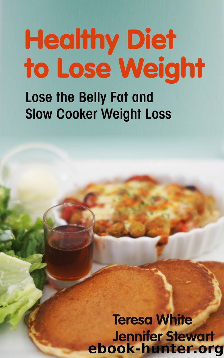 Healthy Diet to Lose Weight by Teresa White