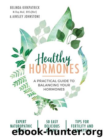 Healthy Hormones by Belinda Kirkpatrick