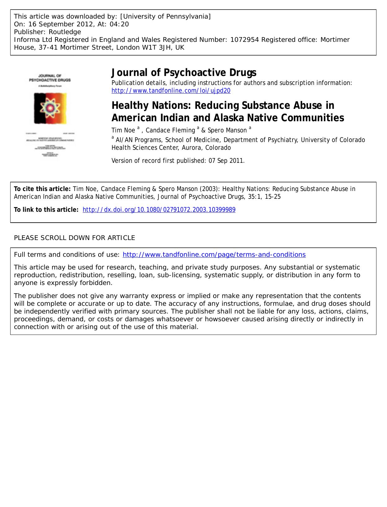 Healthy Nations: Reducing Substance Abuse in American Indian and Alaska Native Communities by Tim Noe a Candace Fleming a & Spero Manson a