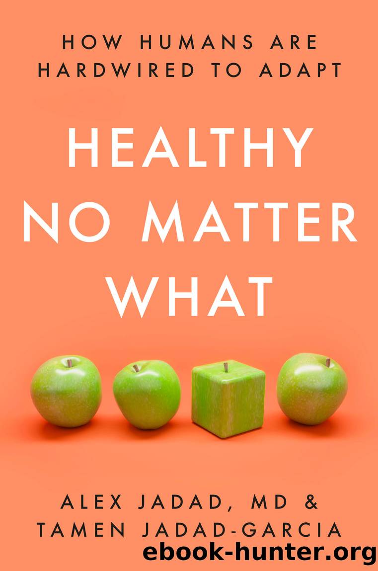 Healthy No Matter What by Alex Jadad & Tamen Jadad-Garcia