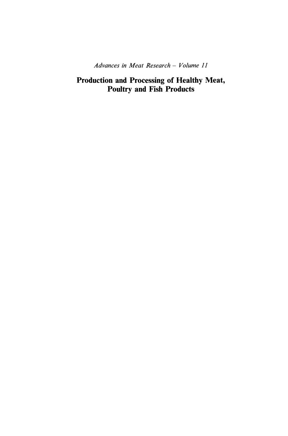 Healthy Production and Processing of Meat, Poultry and Fish Products, Volume 11 by A.M. Pearson T.R. Dutson