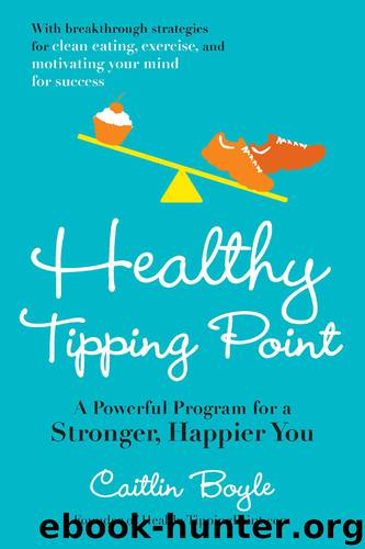 Healthy Tipping Point by Caitlin Boyle