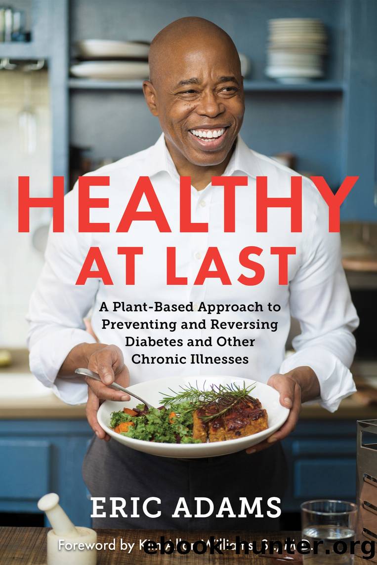 Healthy at Last by Eric Adams