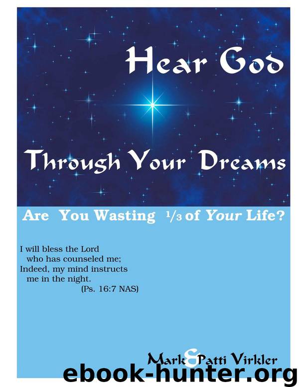 Hear God Through Your Dreams by Mark & Patti Virkler