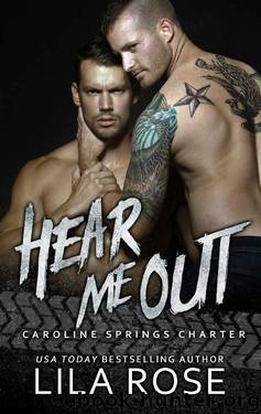 Hear Me Out (Hawks MC: Caroline Springs Charter Book 5) by Lila Rose