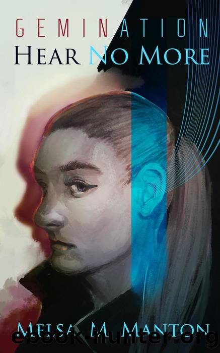 Hear No More by Melsa M. Manton