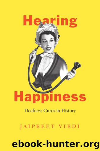 Hearing Happiness by Jaipreet Virdi