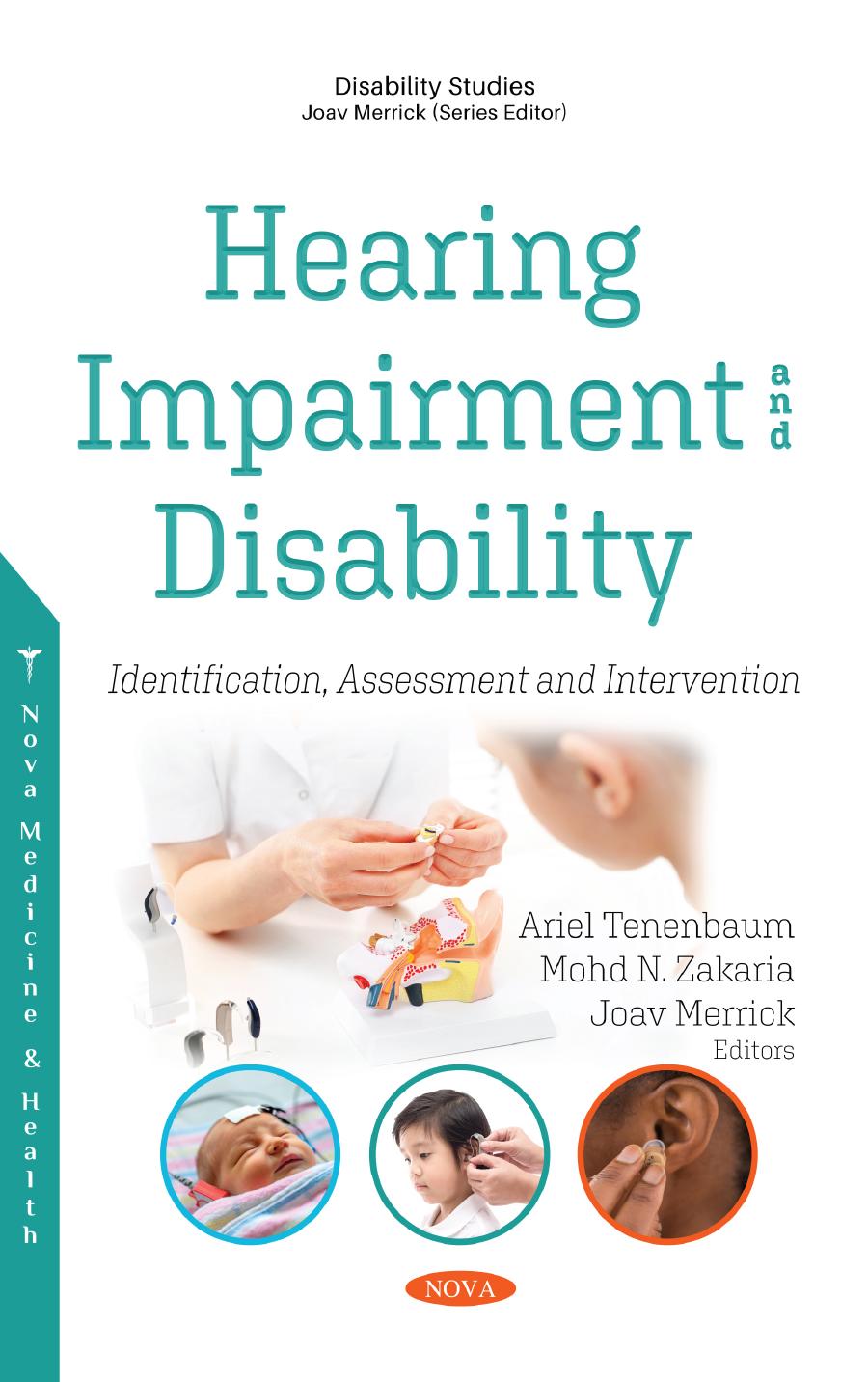 Hearing Impairment and Disability: Identification, Assessment and Intervention by Ariel Tenenbaum Joav Merrick