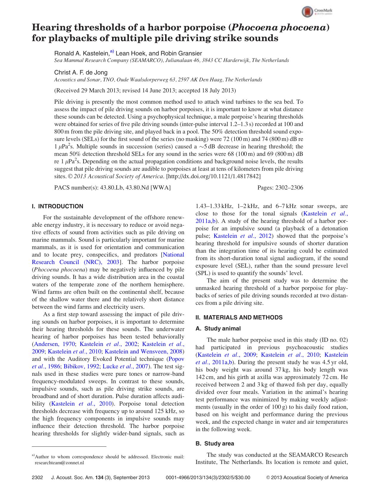Hearing thresholds of a harbor porpoise (Phocoena phocoena) for playbacks of multiple pile driving strike sounds by Ronald A. Kastelein a) Lean Hoek and Robin Gransier and Christ A. F. de Jong